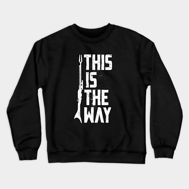 This is the way Crewneck Sweatshirt by AntiStyle